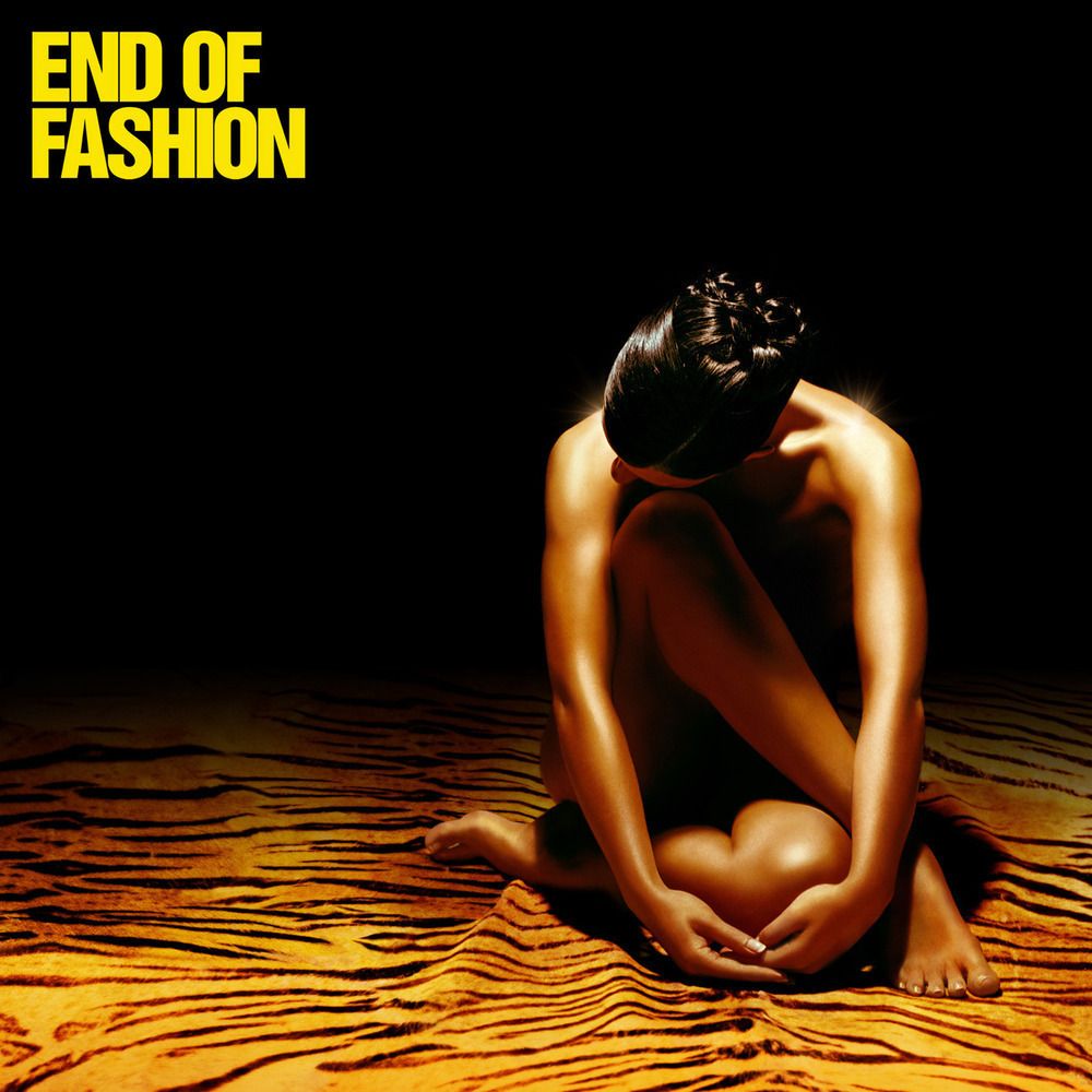 end of fashion end of fashion 