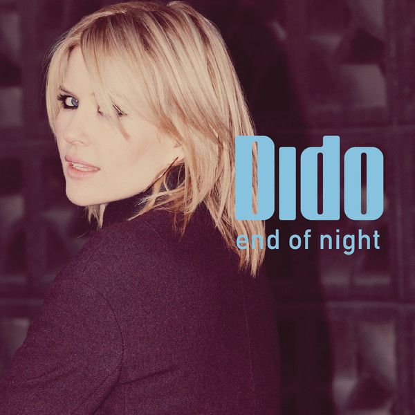 end of night remixe dido 