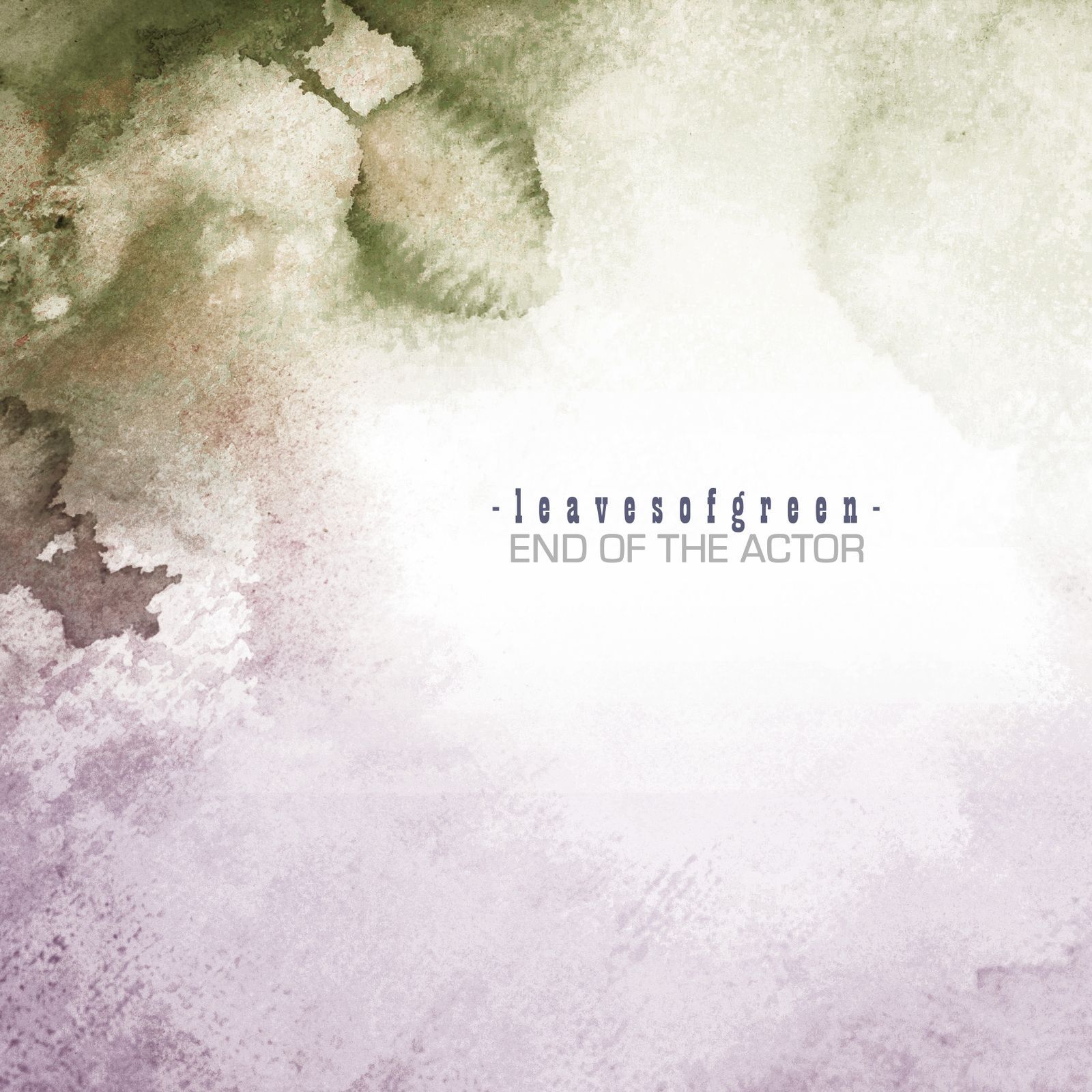 end of the actor leaves of green 