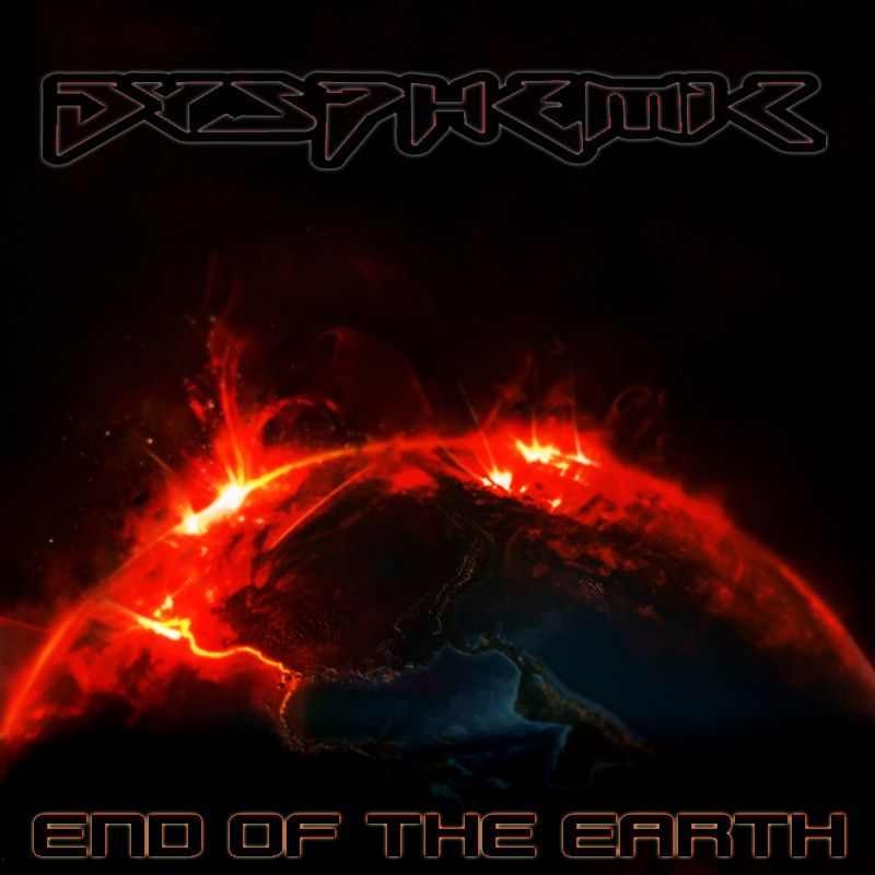 end of the earth dysphemic  