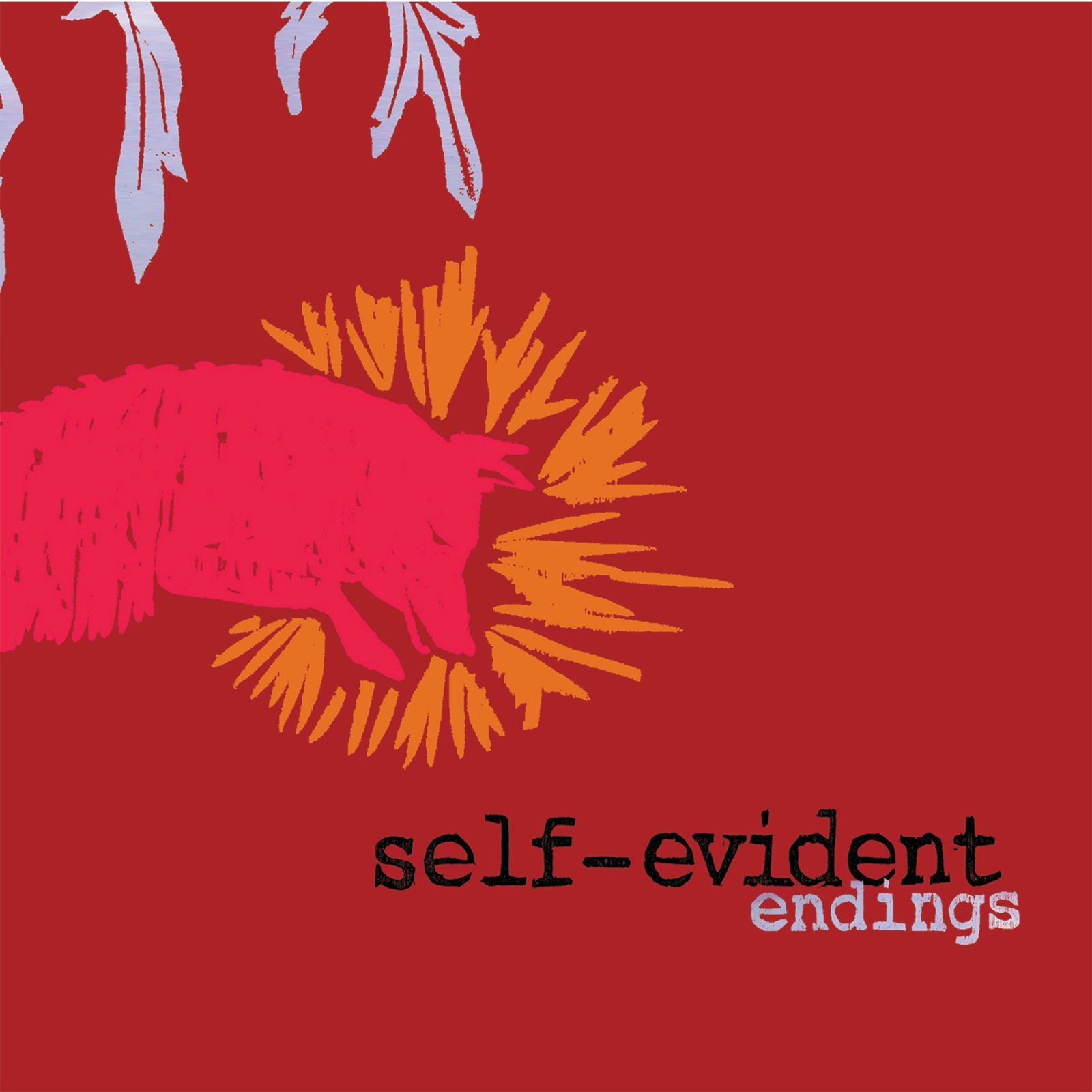 endings self evident  
