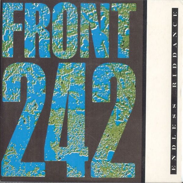endless riddance front 242 