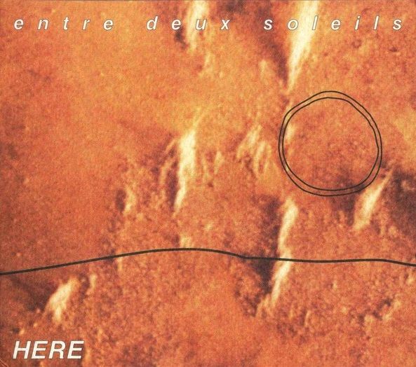 entre deux soleils here 