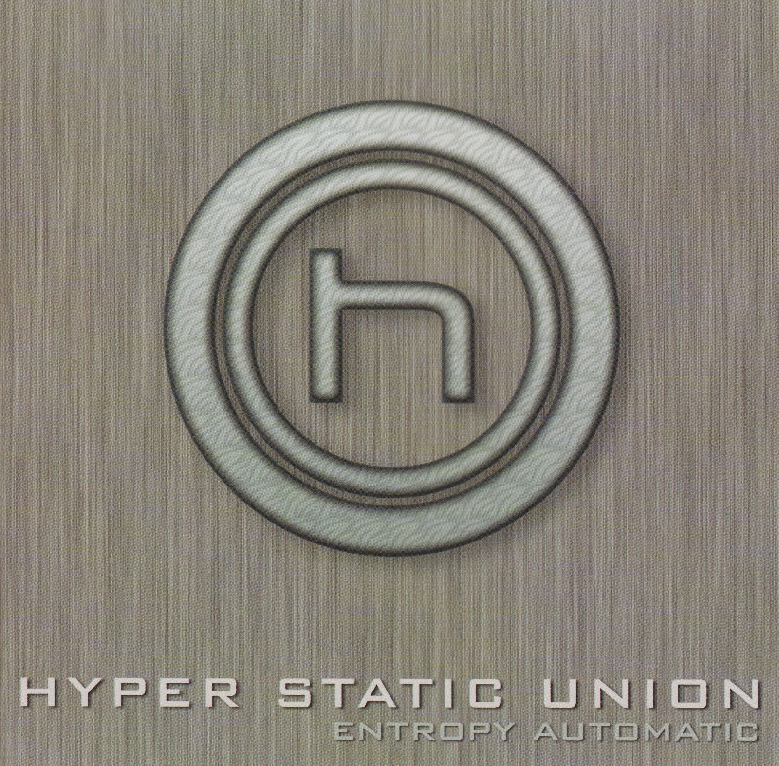 entropy automatic hyper static union 