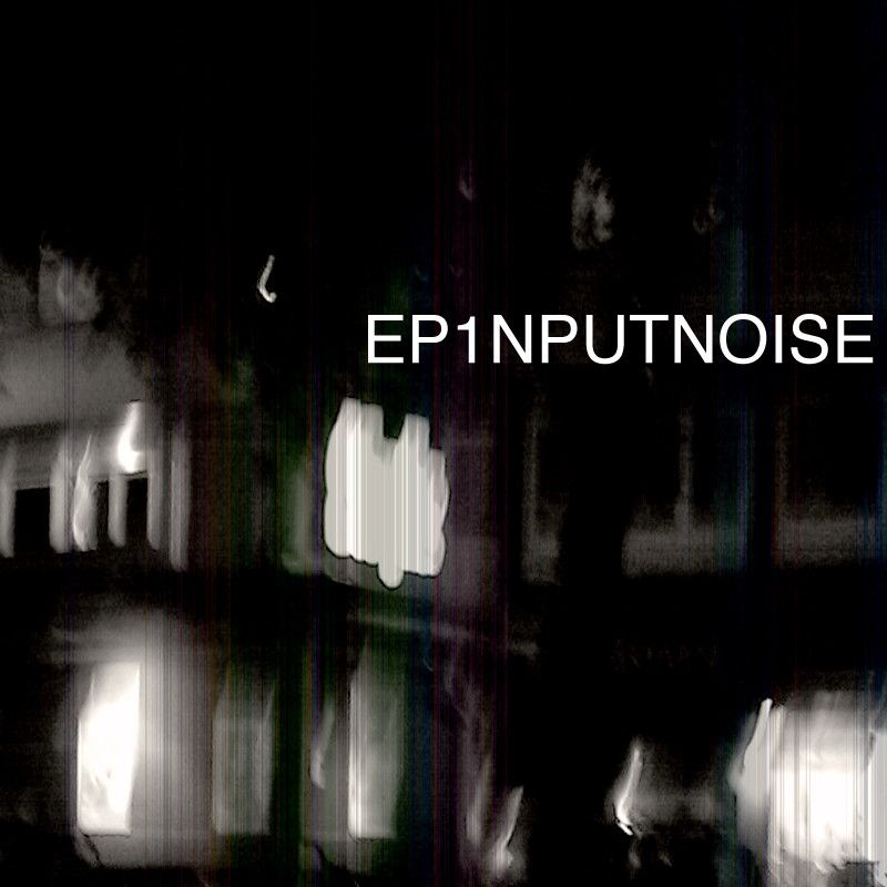 ep1 input noise  