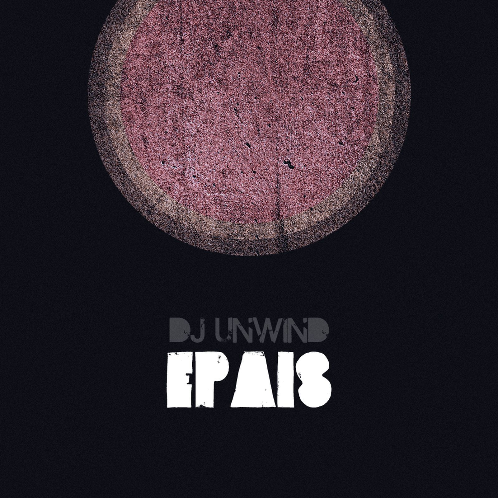 epais dj unwind  