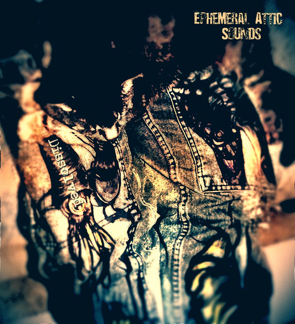 ephemeral attic soun dissolved 