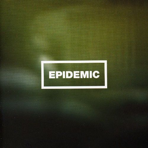 epidemic epidemic 
