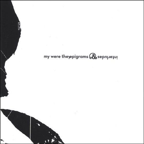 epigrams interludes my were they 