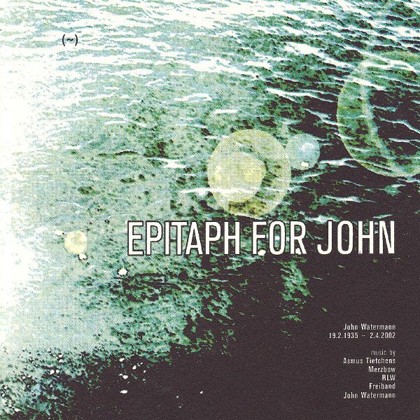 epitaph for john asmus tietchens 