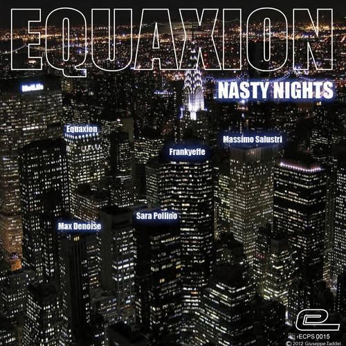 equaxion nasty night equaxion  