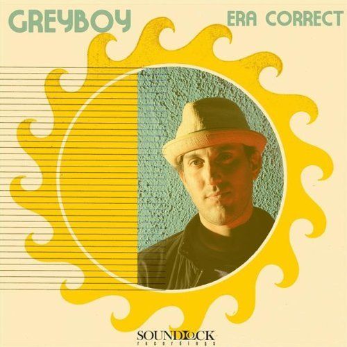 era correct greyboy  