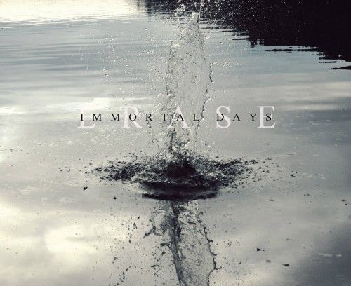 erase immortal days 