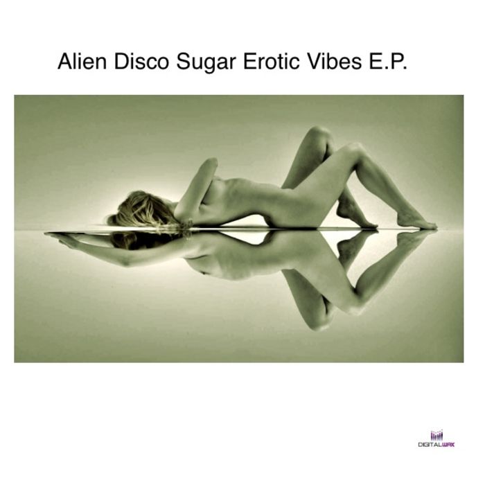 erotic vibes alien disco sugar 