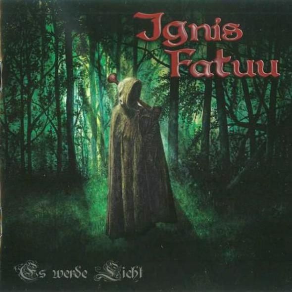 es werde licht ignis fatuu 