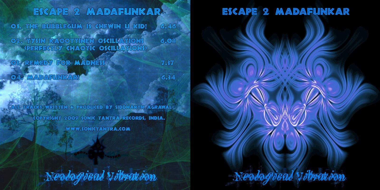 escape 2 madafunkar neological vibration  