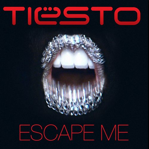 escape me tiesto  