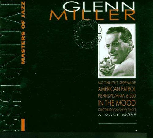 essential masters of the glenn miller orc 