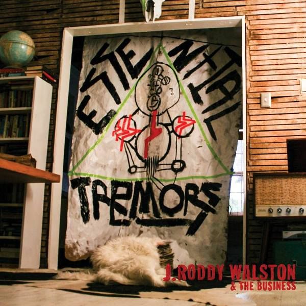 essential tremors j roddy walston and  