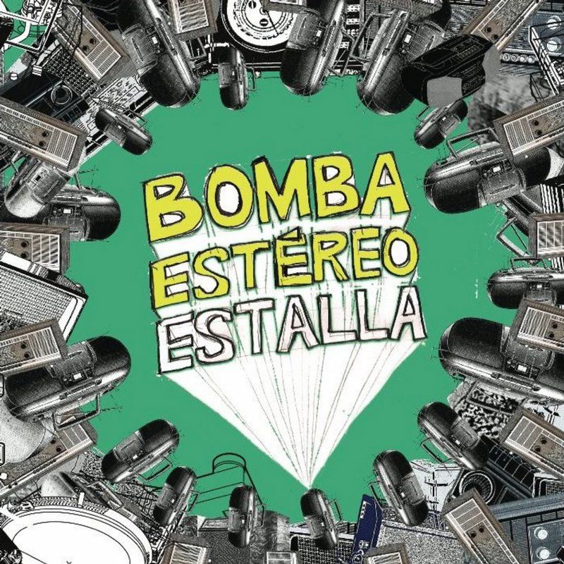 estalla bomba estereo  