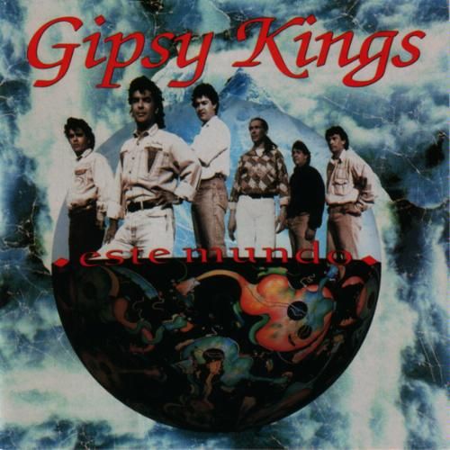 este mundo gipsy kings 