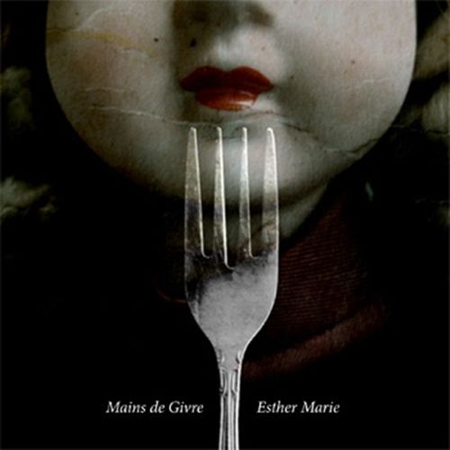 esther marie mains de givre 