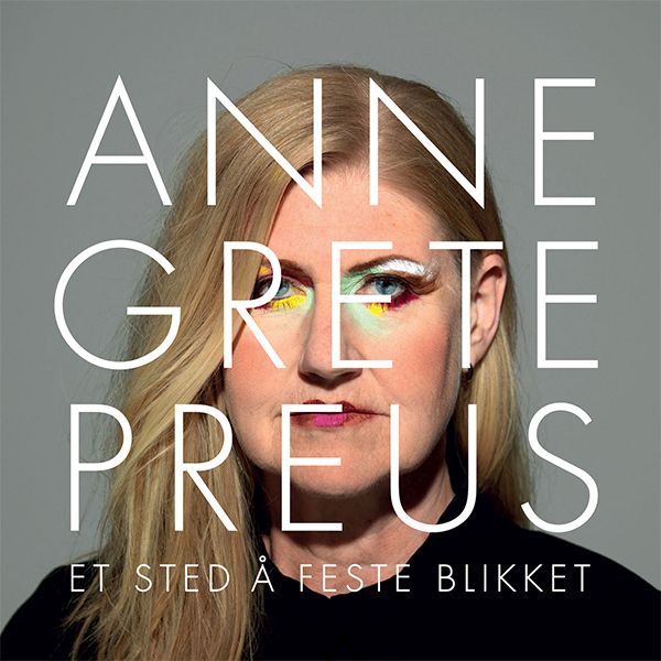 et sted a fest anne grete preus 