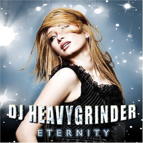 eternity dj heavygrinder 