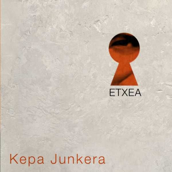 etxea kepa junkera 