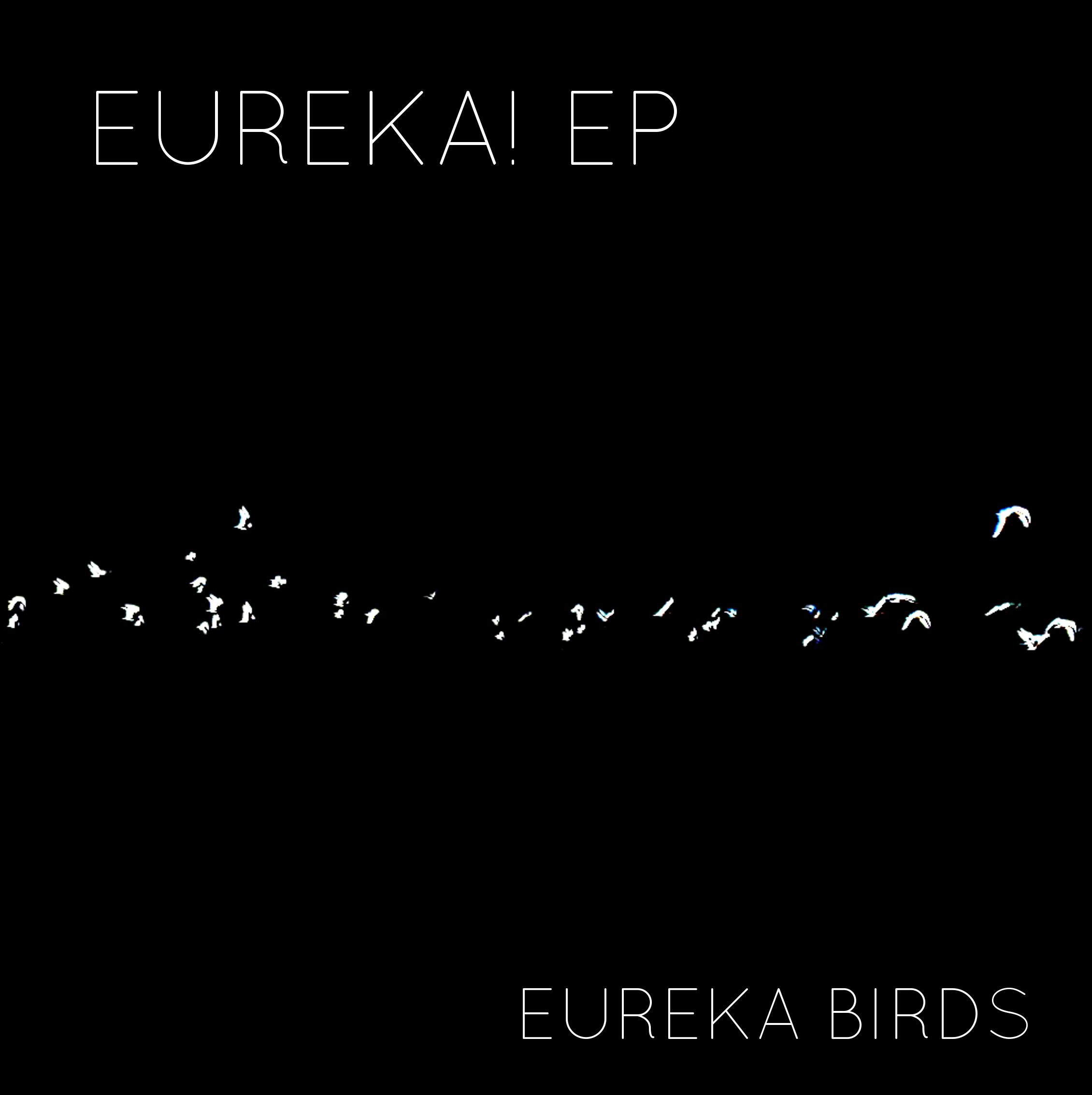 eureka eureka birds  