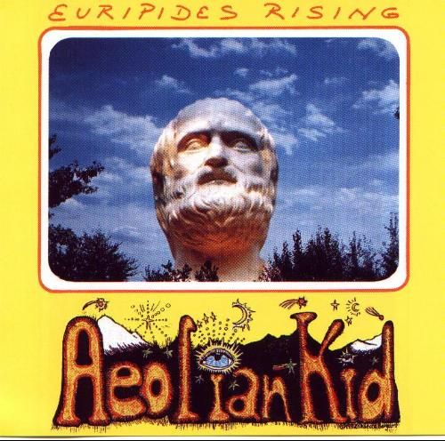 euripides rising aeolian kid 