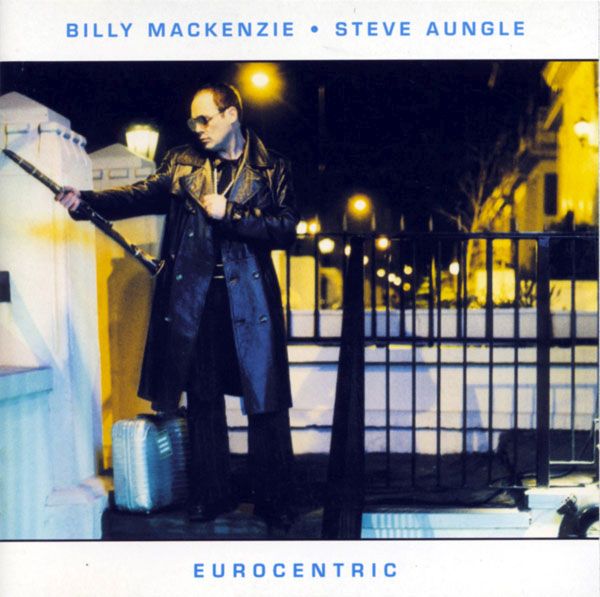 eurocentric billy mackenzie 