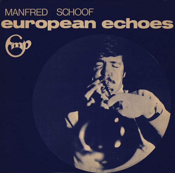 european echoes manfred schoof 