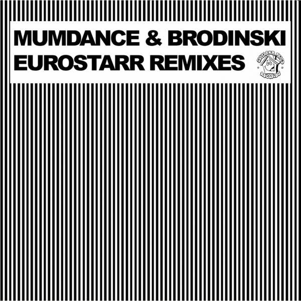 eurostarr remixes brodinski  