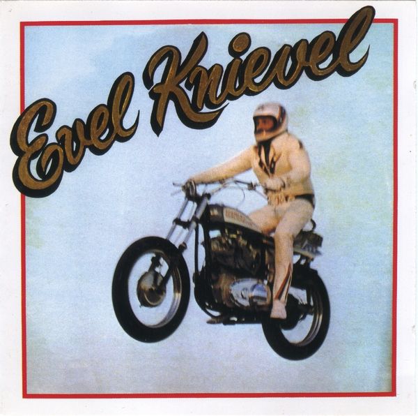 evel knievel evel knievel 