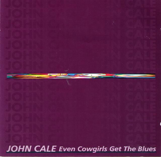 even cowgirls get th john cale 
