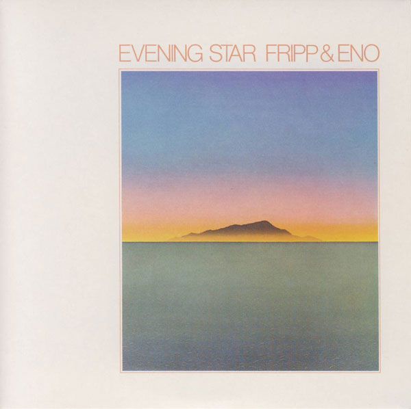 evening star fripp eno 
