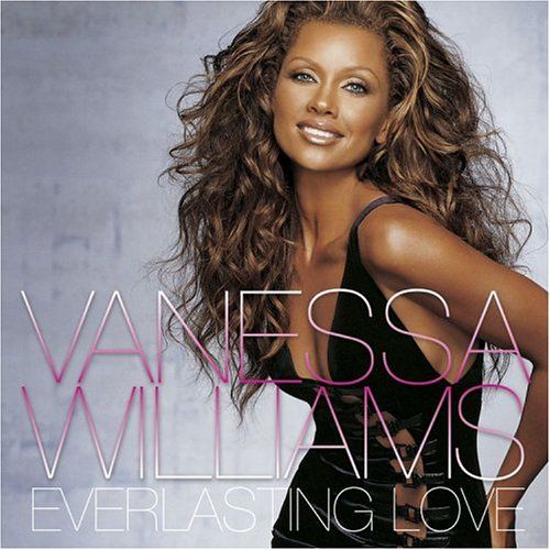 everlasting love vanessa williams 