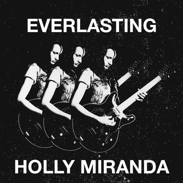 everlasting holly miranda 