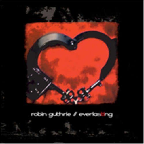 everlasting robin guthrie 
