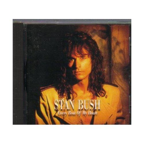 every beat of my hea stan bush 