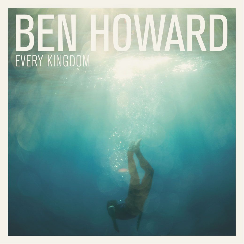 every kingdom ben howard 