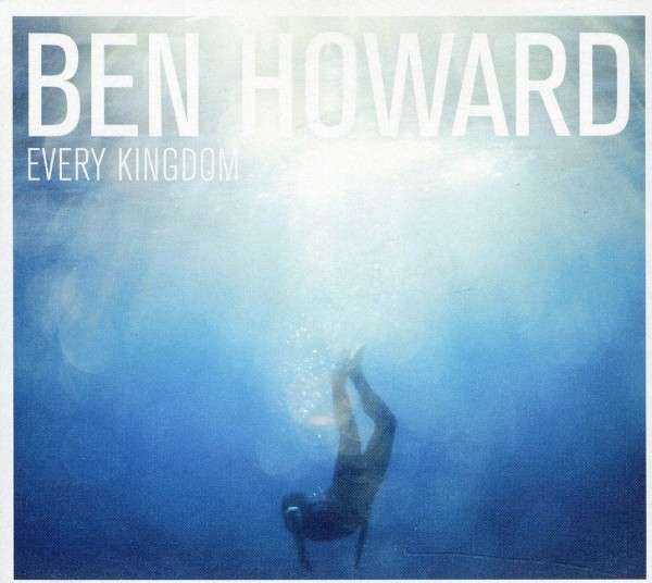 every kingdom ben howard v0 