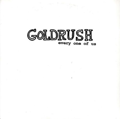 every one of us goldrush  