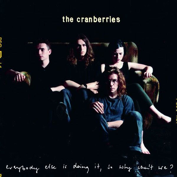 everybody else is do the cranberries 