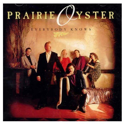 everybody knows prairie oyster 