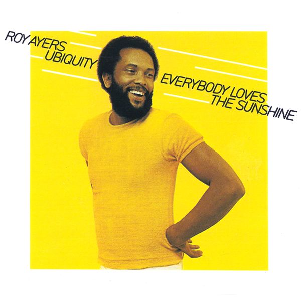 everybody loves the roy ayers 