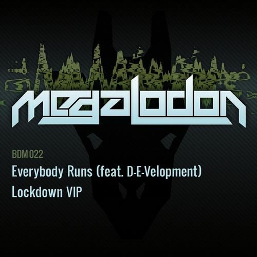everybody runslockd megalodon  