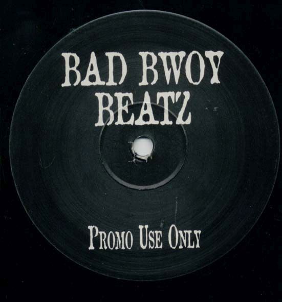everybody say bad bwoy beatz  