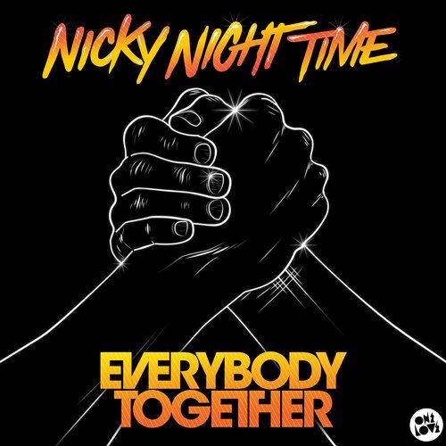 everybody together nicky night time 